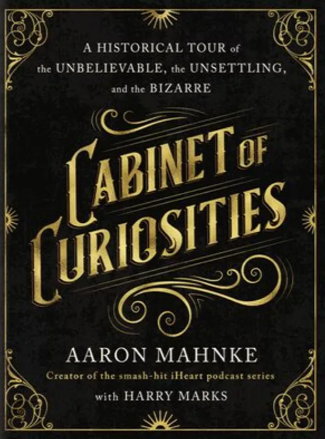 The Cabinet of Curiosities