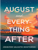 August and Everything After