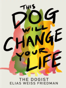 This Dog will Change Your Life