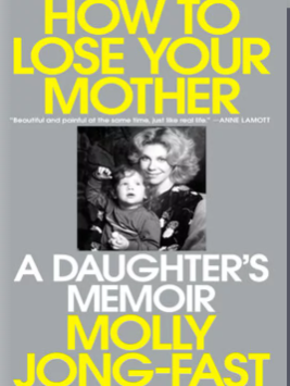 How to Lose Your Mother